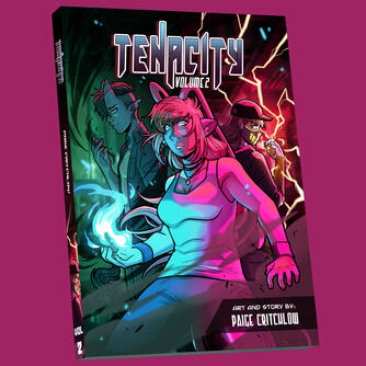 TENACITY Vol 2 By Paige Critchlow (PDF and Physical books now available on Kickstarter)