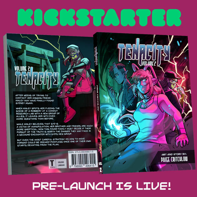 The action, scifi, drama, found family comic, TENACITY! (fully written and Illustrated by Paige Critchlow)